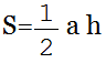Aria Triunghi cu baza și înălțime Formula